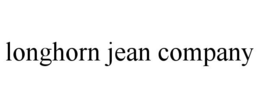 LONGHORN JEAN COMPANY trademark