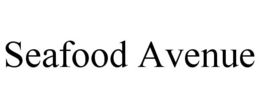 SEAFOOD AVENUE trademark