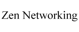 ZEN NETWORKING trademark