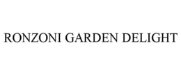 RONZONI GARDEN DELIGHT trademark