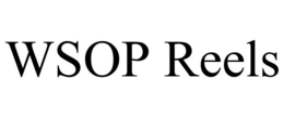 WSOP REELS trademark