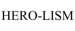HERO-LISM trademark