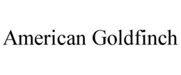 AMERICAN GOLDFINCH trademark