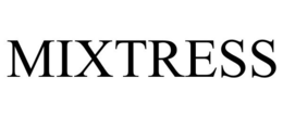 MIXTRESS trademark