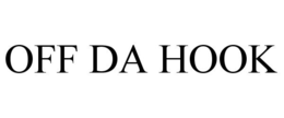 OFF DA HOOK trademark