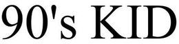 90'S KID trademark