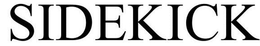 SIDEKICK trademark