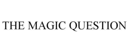 THE MAGIC QUESTION trademark