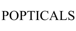 POPTICALS trademark