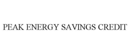 PEAK ENERGY SAVINGS CREDIT trademark