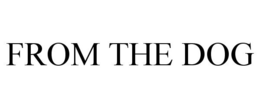 FROM THE DOG trademark