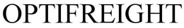 OPTIFREIGHT trademark