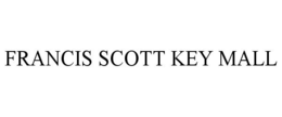 FRANCIS SCOTT KEY MALL trademark
