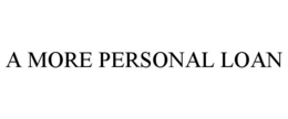 A MORE PERSONAL LOAN trademark