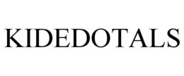 KIDEDOTALS trademark