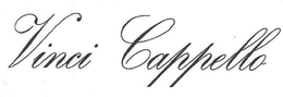 VINCI CAPPELLO trademark