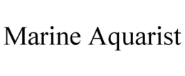 MARINE AQUARIST trademark