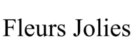 FLEURS JOLIES trademark