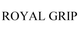 ROYAL GRIP trademark