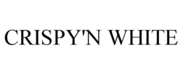 CRISPY'N WHITE trademark