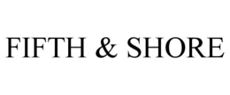 FIFTH & SHORE trademark