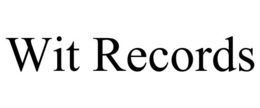 WIT RECORDS trademark