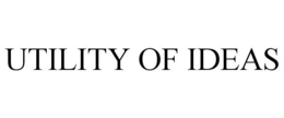 UTILITY OF IDEAS trademark