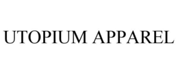 UTOPIUM APPAREL trademark
