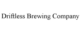 DRIFTLESS BREWING COMPANY trademark