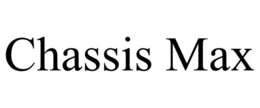 CHASSIS MAX trademark