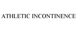 ATHLETIC INCONTINENCE trademark