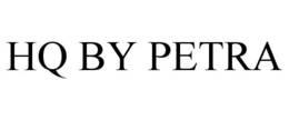 HQ BY PETRA trademark