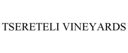 TSERETELI VINEYARDS trademark