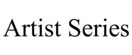 ARTIST SERIES trademark