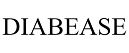 DIABEASE trademark