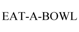 EAT-A-BOWL trademark