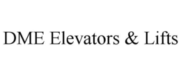 DME ELEVATORS & LIFTS trademark