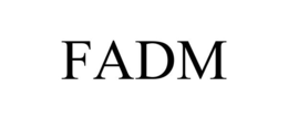 FADM trademark