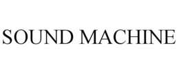 SOUND MACHINE trademark