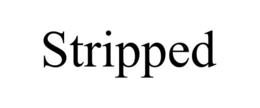 STRIPPED trademark