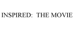 INSPIRED: THE MOVIE trademark