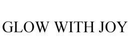 GLOW WITH JOY trademark