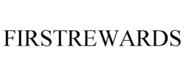FIRSTREWARDS trademark