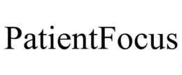 PATIENTFOCUS trademark