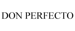 DON PERFECTO trademark