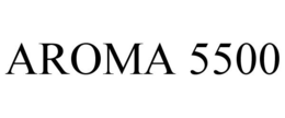 AROMA 5500 trademark