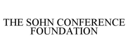 THE SOHN CONFERENCE FOUNDATION trademark