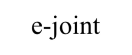 E-JOINT trademark