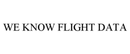 WE KNOW FLIGHT DATA trademark