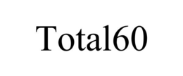 TOTAL60 trademark
